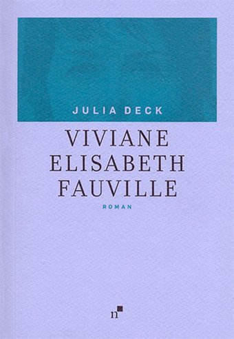 Viviane Elisabeth Fauville Julia Deck Norgunk Yayıncılık