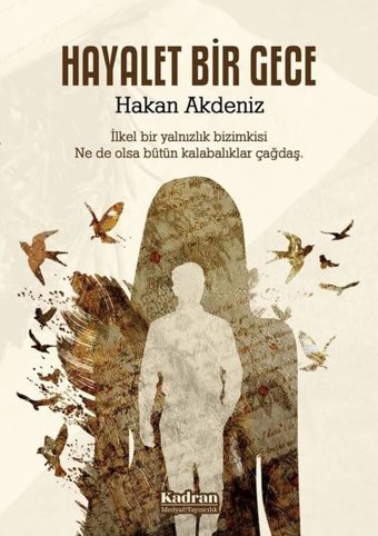 Hayalet Bir Gece Hakan Akdeniz Kadran Medya&Yayıncılık