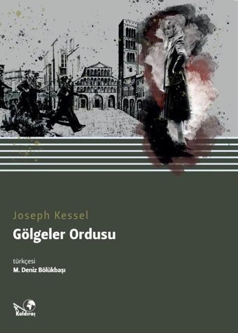 Gölgeler Ordusu Joseph Kessel Kaldıraç Yayınevi
