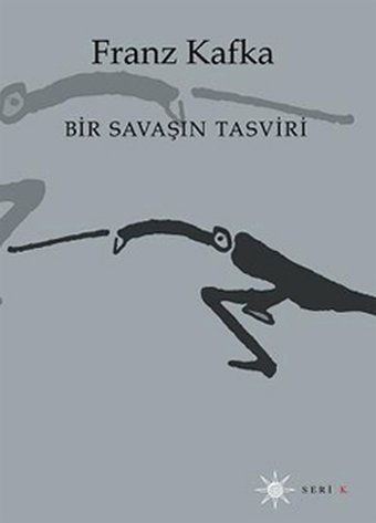 Bir Savaşın Tasviri Franz Kafka Altıkırkbeş Basın Yayın