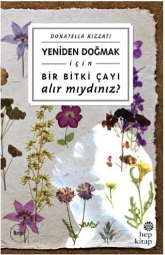 Bir Bitki Çayı Alır Mıydınız? Donatella Rizzati Hep Kitap