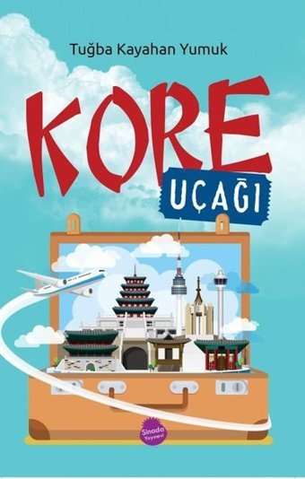 Kore Uçağı Tuğba Kayahan Yumuk Sinada Yayınevi