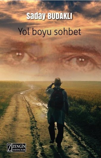 Yol Boyu Sohbet Saday Budaklı Zengin Yayıncılık