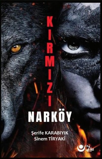 Kırmızı Narköy Şerife Karabıyık, Sinem Tiryaki Ayyıldız Kitap