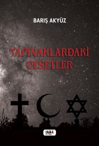 Tapınaklardaki Cesetler Barış Akyüz Tilki Kitap