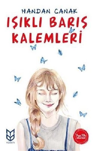 Işıklı Barış Kalemleri Handan Canak Dorlion Yayınevi