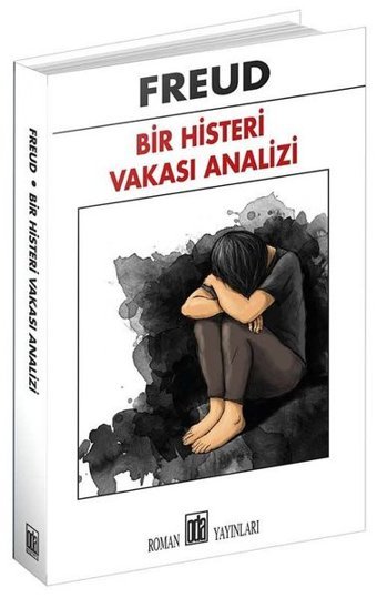 Bir Histeri Vakası Analizi Freud Oda Yayınları