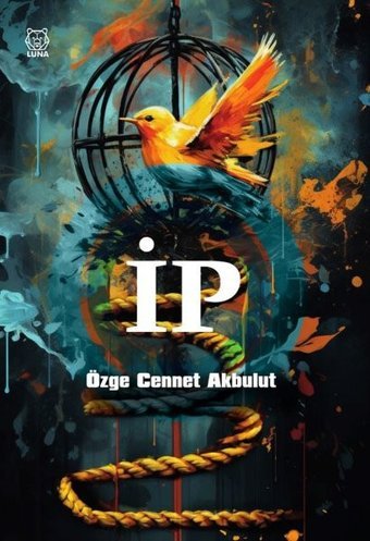 İp Özge Cennet Akbulut Luna Yayınları