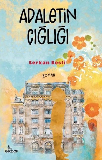 Adaletin Çığlığı Serkan Besli Girdap