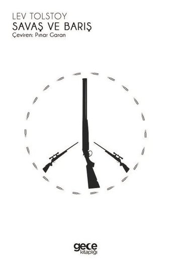 Savaş ve Barış Lev Nikolayeviç Tolstoy Gece Kitaplığı