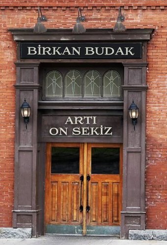 Artı On Sekiz Birkan Budak İkinci Adam Yayınları