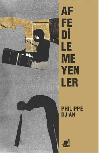 Affedilmeyenler Philippe Djian Ayrıntı Yayınları