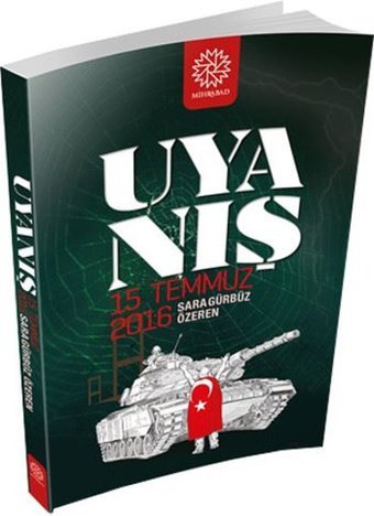 Uyanış 15 Temmuz 2016 Sara Gürbüz Özeren Mihrabad Yayınları