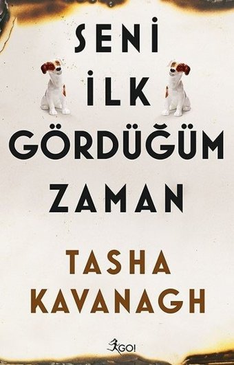 Seni İlk Gördüğüm Zaman Tasha Kavanagh GO!