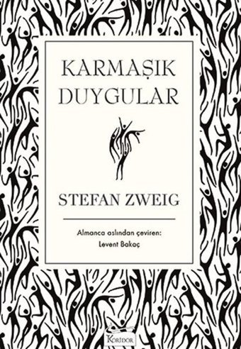 Karmaşık Duygular-Bez Ciltli Stefan Zweig Koridor Yayıncılık