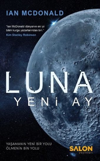 Luna - Yeni Ay Ian McDonald Salon Yayınları