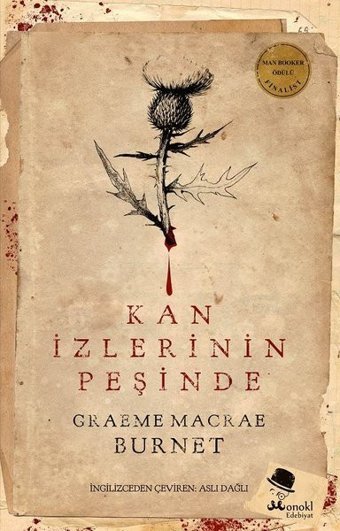 Kan İzlerinin Peşinde Graeme Macrae Burnet Monokl