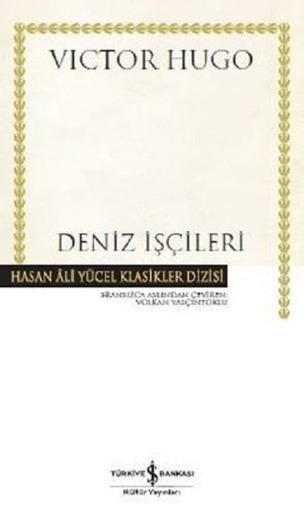 Deniz İşçileri-Hasan Ali Yücel Klasikler Victor Hugo İş Bankası Kültür Yayınları