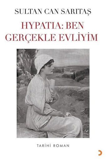 Hypatia: Ben Gerçekten Evliyim Sultan Can Sarıtaş Cinius