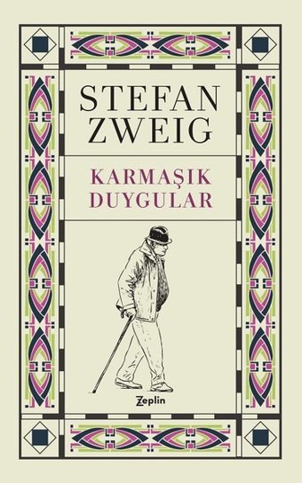Karmaşık Duygular Stefan Zweig Zeplin Kitap