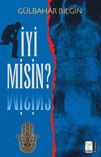 İyi misin? Gülbahar Bilgin Feniks Kitap