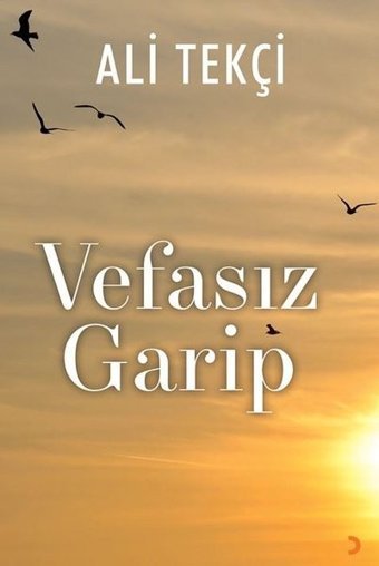 Vefasız Garip Ali Tekçi Cinius