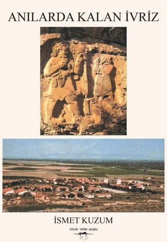 Anılarda Kalan İvriz İsmet Kuzum Sokak Kitapları Yayınları