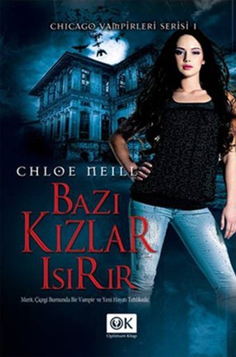Bazı Kızlar Isırır Chloe Neill Optimum Kitap