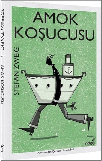 Amok Koşucusu Stefan Zweig İndigo Kitap