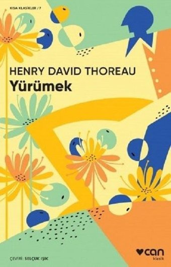 Yürümek-Kısa Klasik Henry David Thoreau Can Yayınları