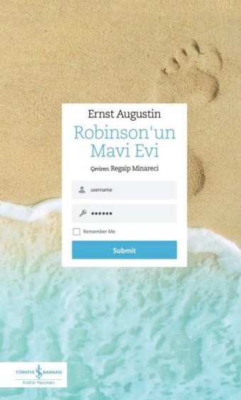 Robinson'un Mavi Evi Ernst Augustin İş Bankası Kültür Yayınları
