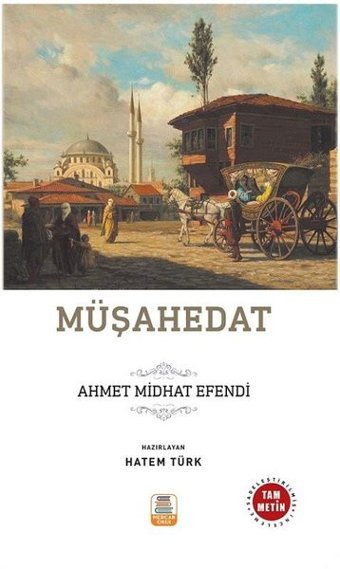 Müşahedat Ahmet Mithat Efendi Mercan Okul