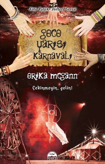 Gece Yarısı Karnavalı - Kötü Ruhlar Defteri Serisi Erika Mcgann Martı Yayınları