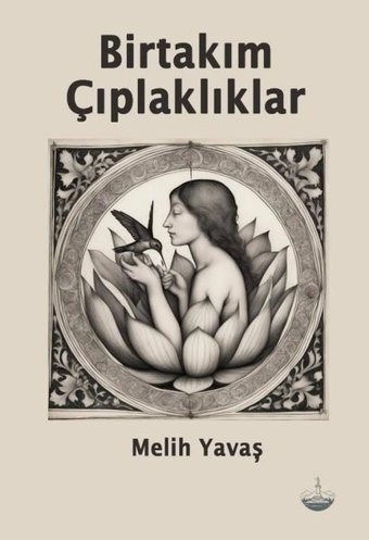 Birtakım Çıplaklıklar Melih Yavaş Odessa Yayınevi
