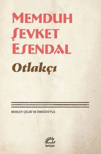 Otlakçı Memduh Şevket Esendal İletişim Yayınları