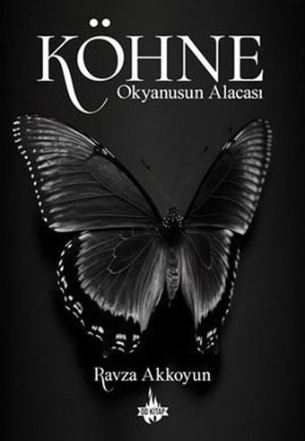 Köhne-Okyanusun Alacası Ravza Akkoyun OD Kitap