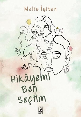 Hikayemi Ben Seçtim Melis İşiten Küsurat