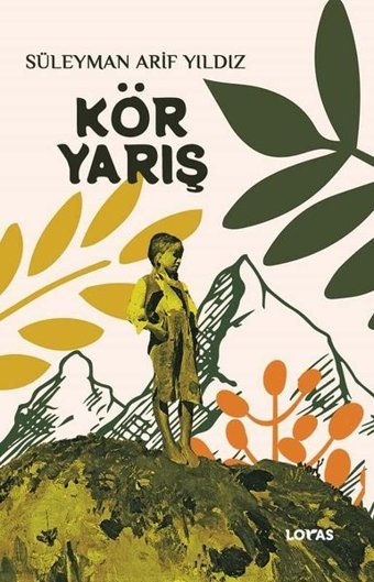 Kör Yarış Süleyman Arif Yıldız Loras Kitap