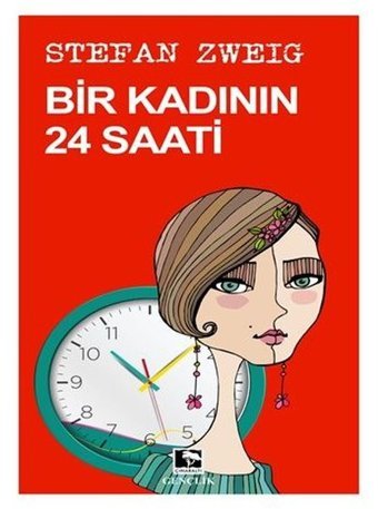 Bir Kadının 24 Saati Stefan Zweig Çınaraltı Yayınları