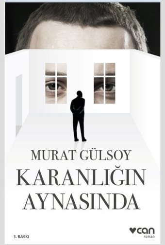 Karanlığın Aynasında Murat Gülsoy Can Yayınları