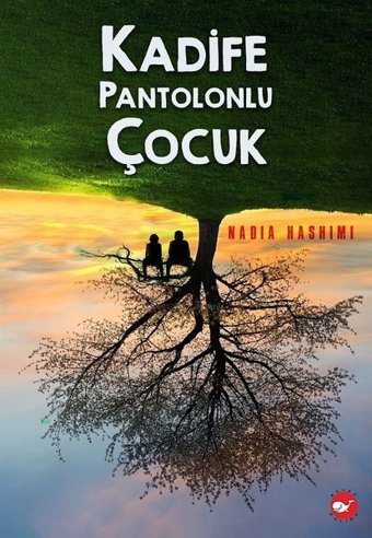Kadife Pantolunlu Çocuk Nadia Hashimi Beyaz Balina Yayınları