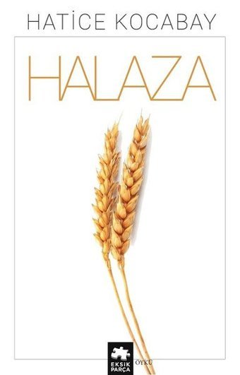 Halaza Hatice Kocabay Eksik Parça Yayınları