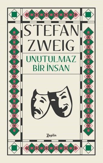 Unutulmaz Bir İnsan Stefan Zweig Zeplin Kitap