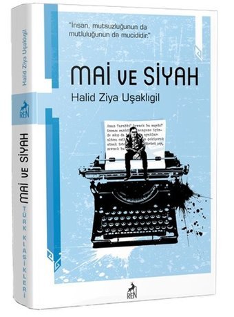 Mai ve Siyah Halid Ziya Uşaklıgil Ren Kitap
