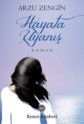 Hayata Uyanış Arzu Zengin Remzi Kitabevi