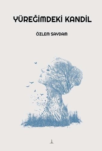 Yüreğimdeki Kandil Özlem Saydam Odessa Yayınevi