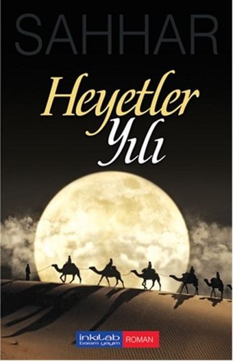 Heyetler Yılı Abdulhamid Cude es-Sahhar İnkılab Yayınları