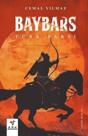Baybars: Türk Parsı Cemal Yılmaz Ark Kitapları