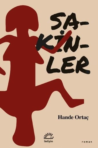 Sakinler Hande Ortaç İletişim Yayınları