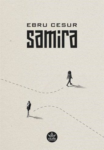 Samira Ebru Cesur Elpis Yayınları
